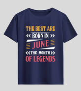 Best are Born in June Half Sleeve T-Shirt